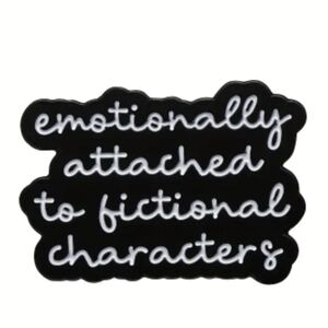 Pin--Emotionally Attached to Fictional Characters